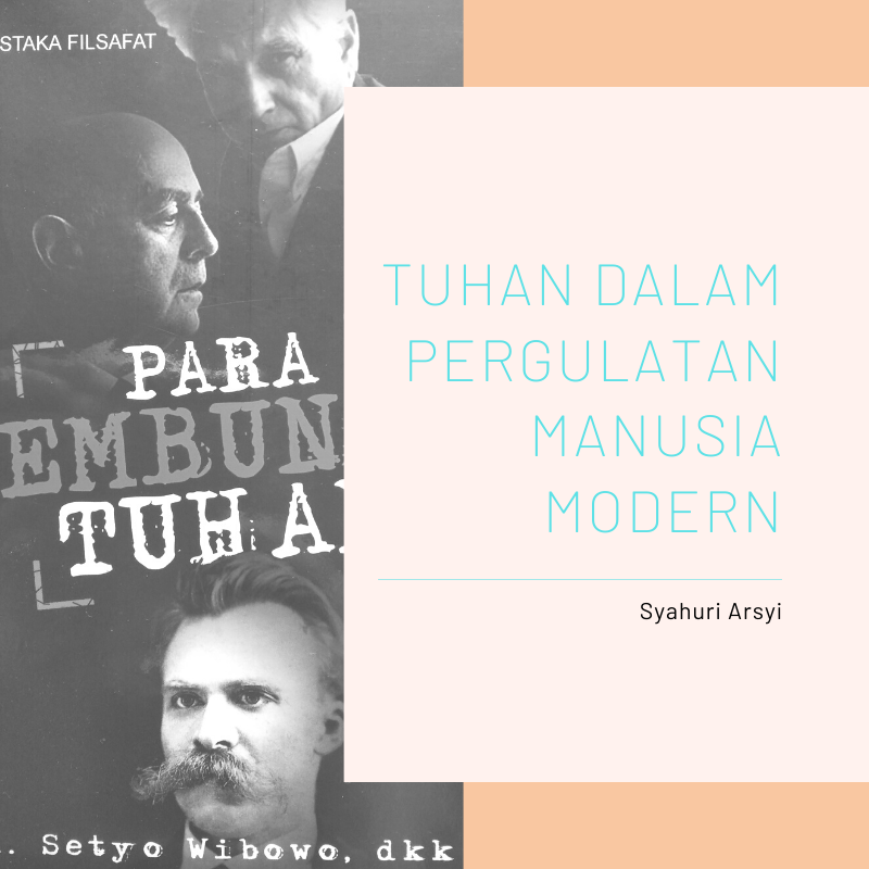 Tuhan dalam Pergulatan Manusia Modern