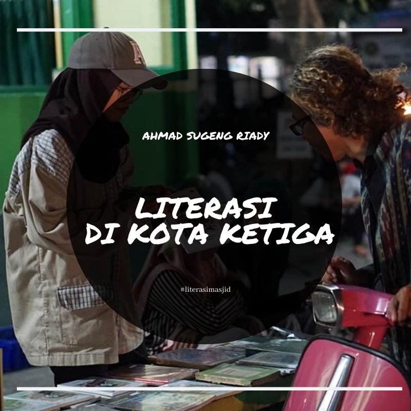 Literasi di Kota Ketiga