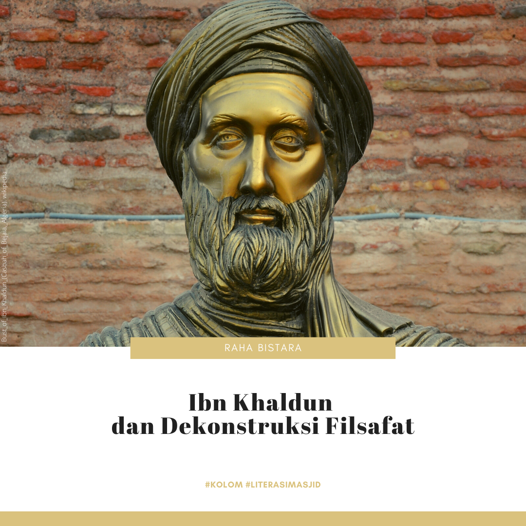 Ibn Khaldun dan Dekonstruksi Filsafat