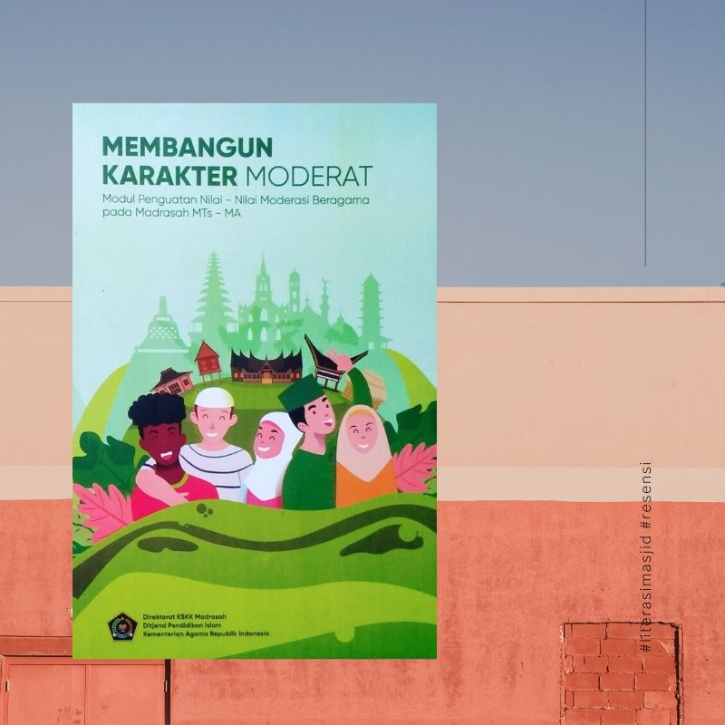 Membangun Pendidikan Islam yang Moderat dan Memerdekakan