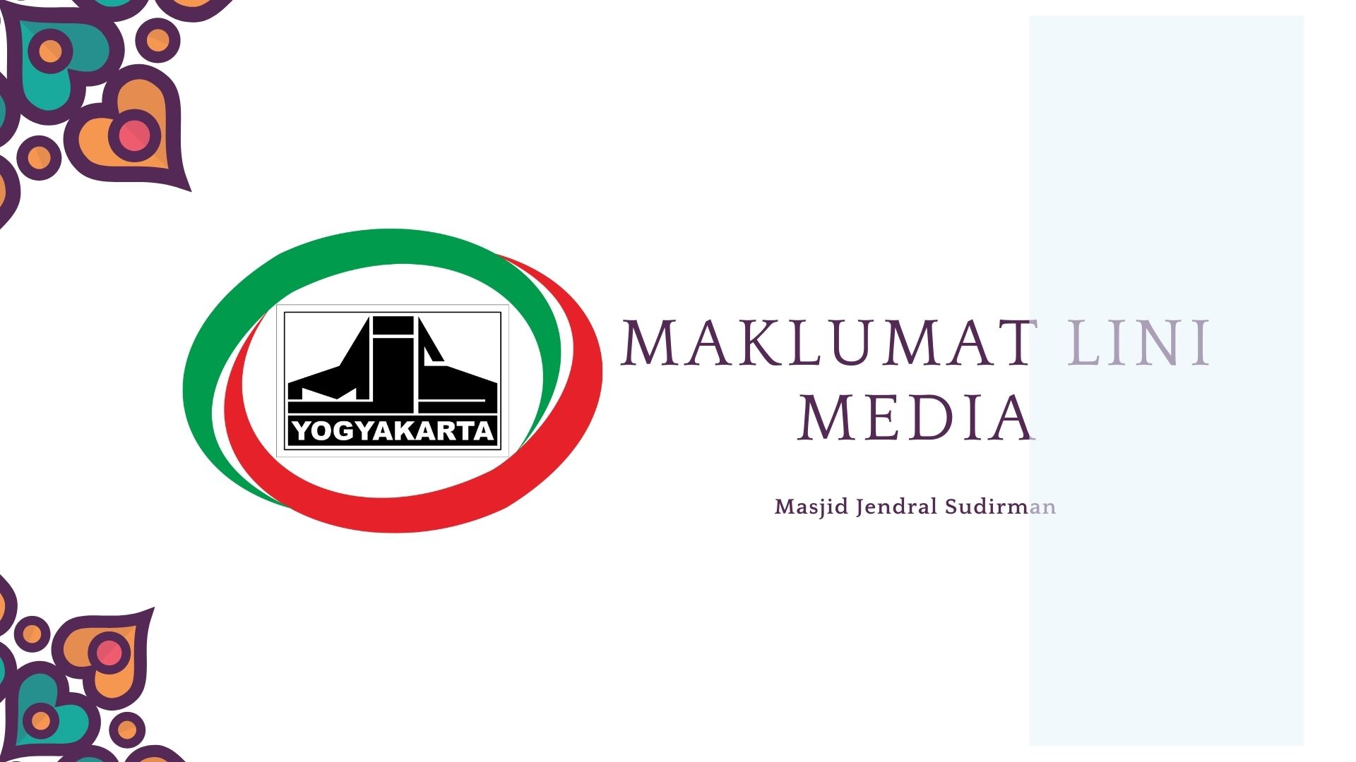 Maklumat Lini Media Masjid Jendral Sudirman